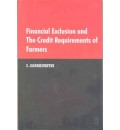 Financial Exclusion and The Credit Requirements of Farmers